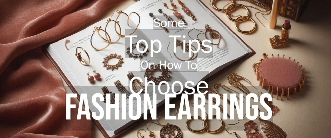 Top Tips Choose Earrings